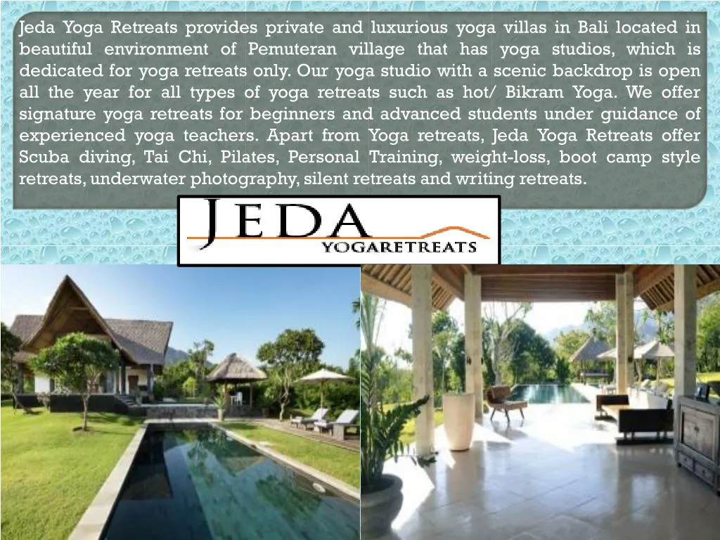 jeda yoga retreats provides private and luxurious