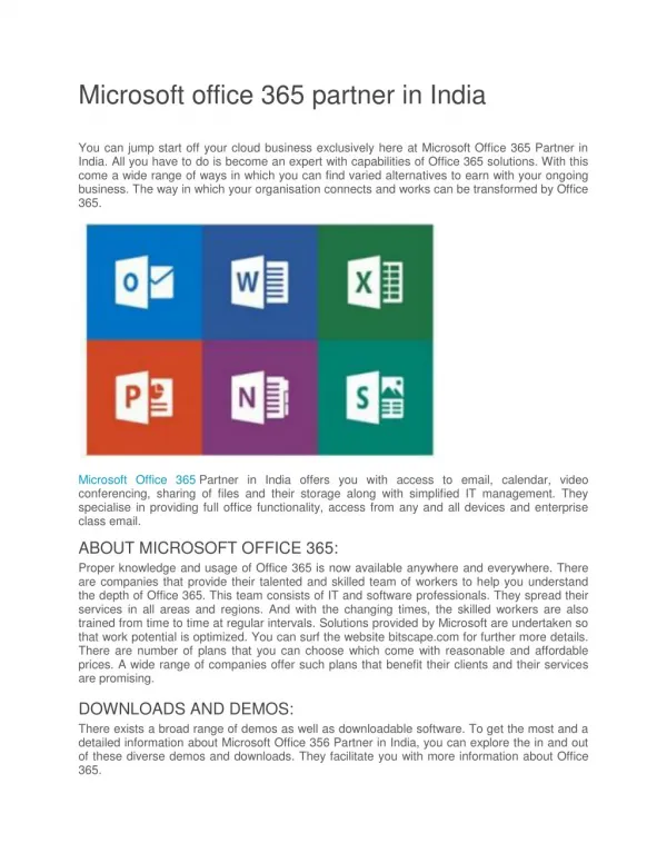 Microsoft Office 365 Partner in India offers you with access to email, calendar, video conferencing, sharing of files an
