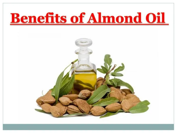 Benefits of Almond Oil