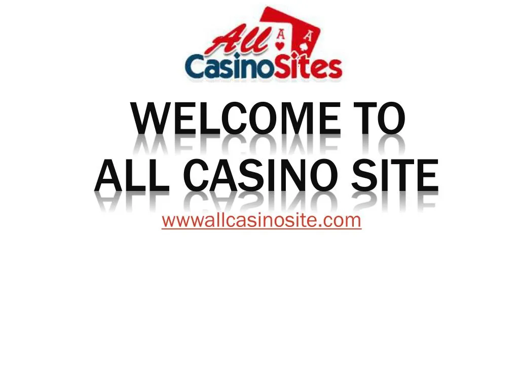welcome to all casino site