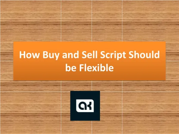 How Buy and Sell Script Should be Flexible
