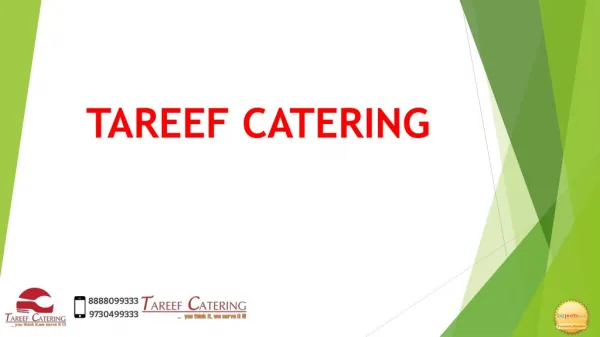 Tareef Caterers Pune | you think it we serve it