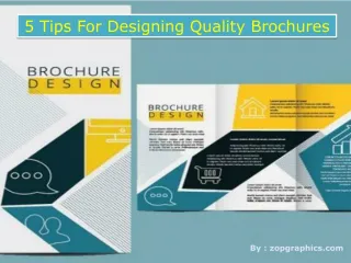 5 Tips For Designing Quality Brochures