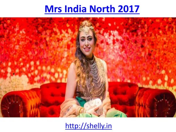 Shelly Maheshwari Gupta is very well known as Mrs India north 2017