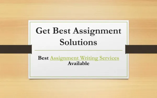 Get Best Assignment Solutions - Best Assignment Writing Services