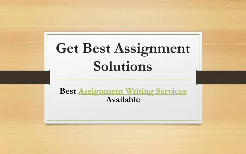 get best assignment solutions