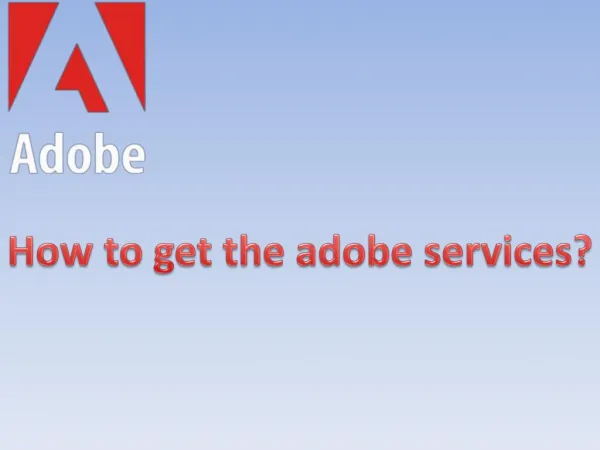How to get Adobe Services?