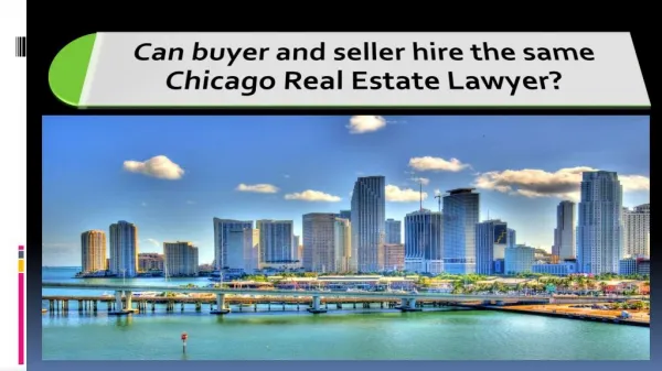 Chicago Real Estate Lawyer - Get The Best Local Legal Advice