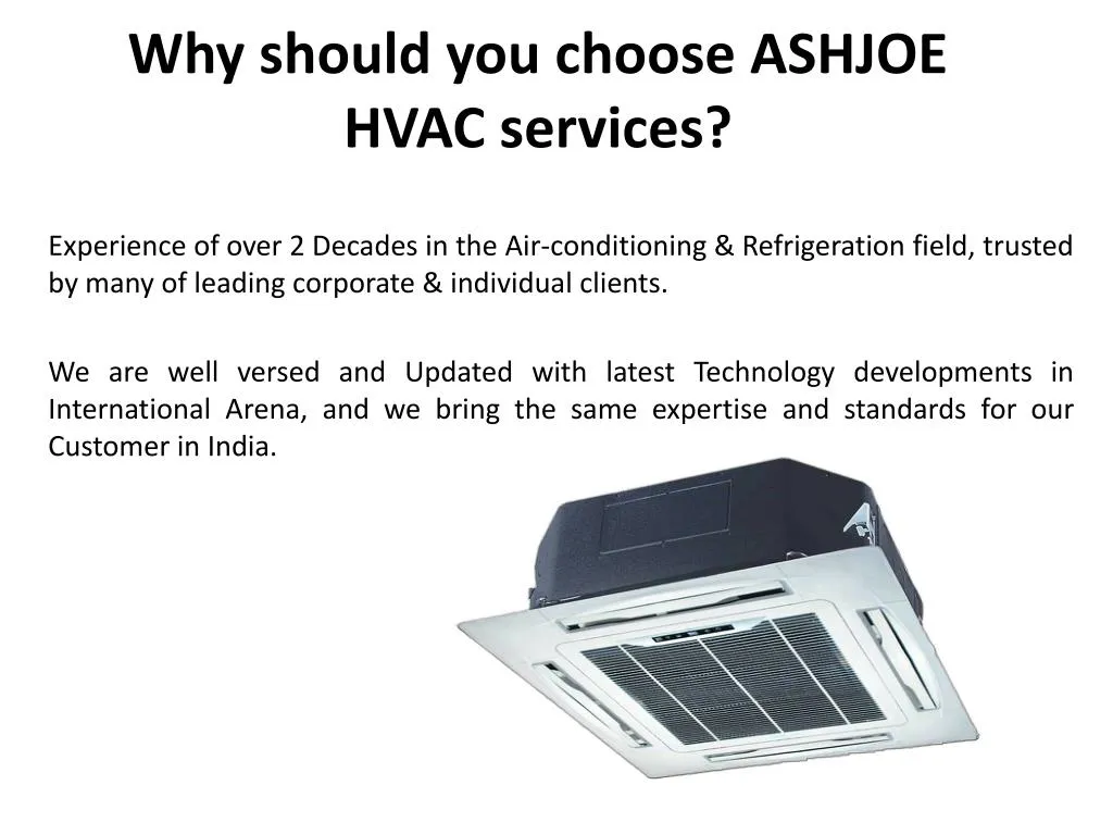 why should you choose ashjoe hvac services