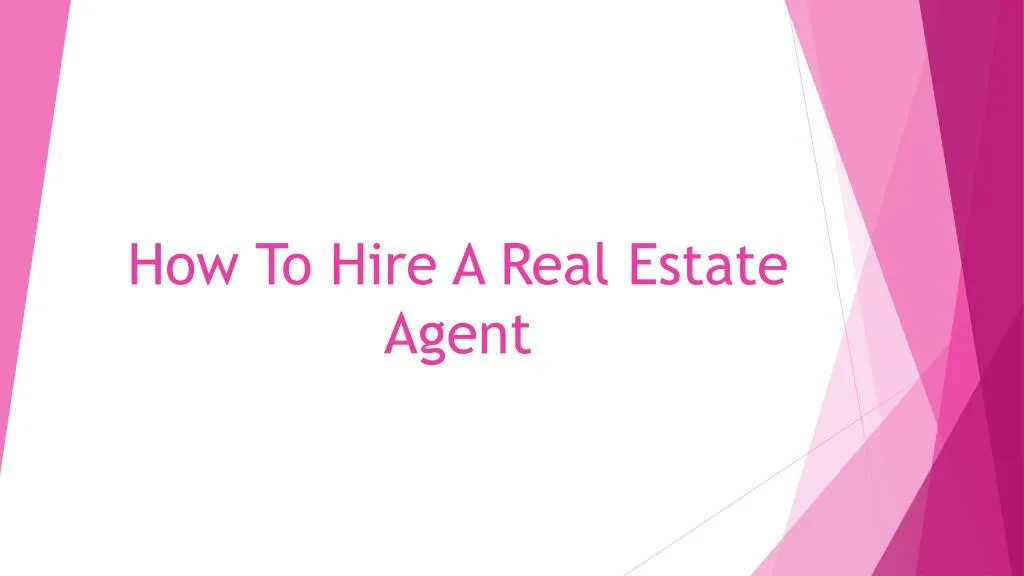 how to hire a real estate agent