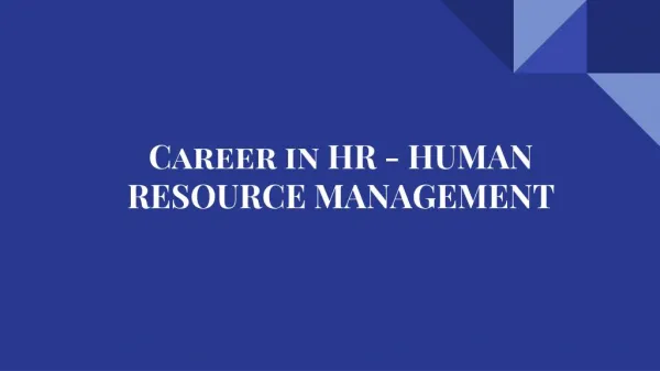 Career in HR - HUMAN RESOURCE MANAGEMENT