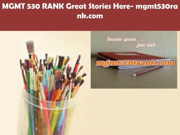 MGMT 530 RANK Great Stories Here/mgmt530rank.com