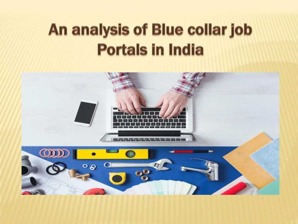 an analysis of blue collar job portals in india