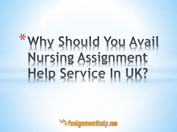 Why Should You Avail Nursing Assignment Help Service In UK?
