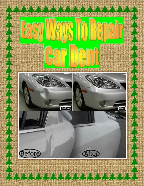 Easy Ways To Repair Car Dent