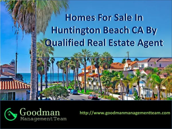 Homes For Sale In Huntington Beach CA By Qualified Real Estate Agent
