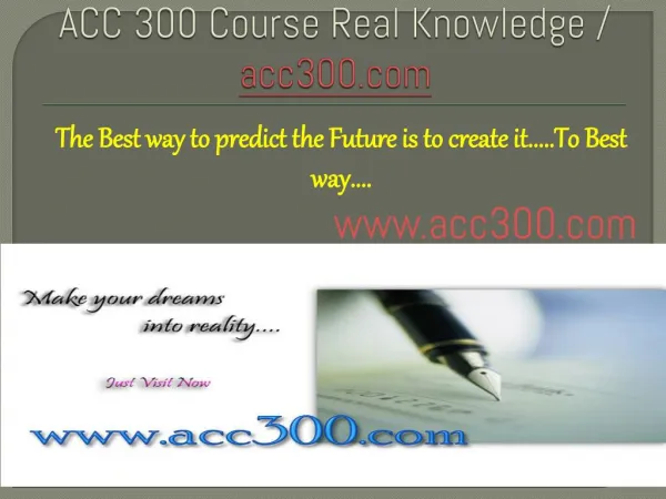 ACC 300 Course Real Knowledge / acc300.com