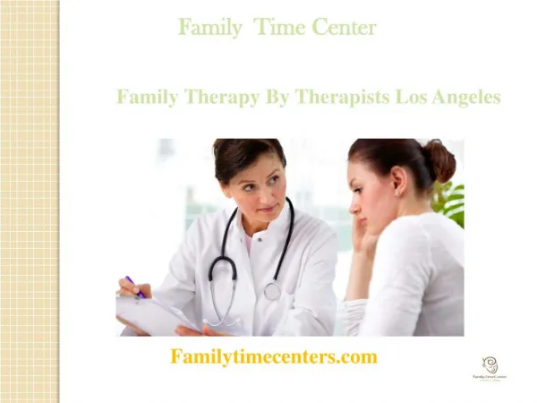 Treatment of Family Therapy by Expert Los Angeles Therapists