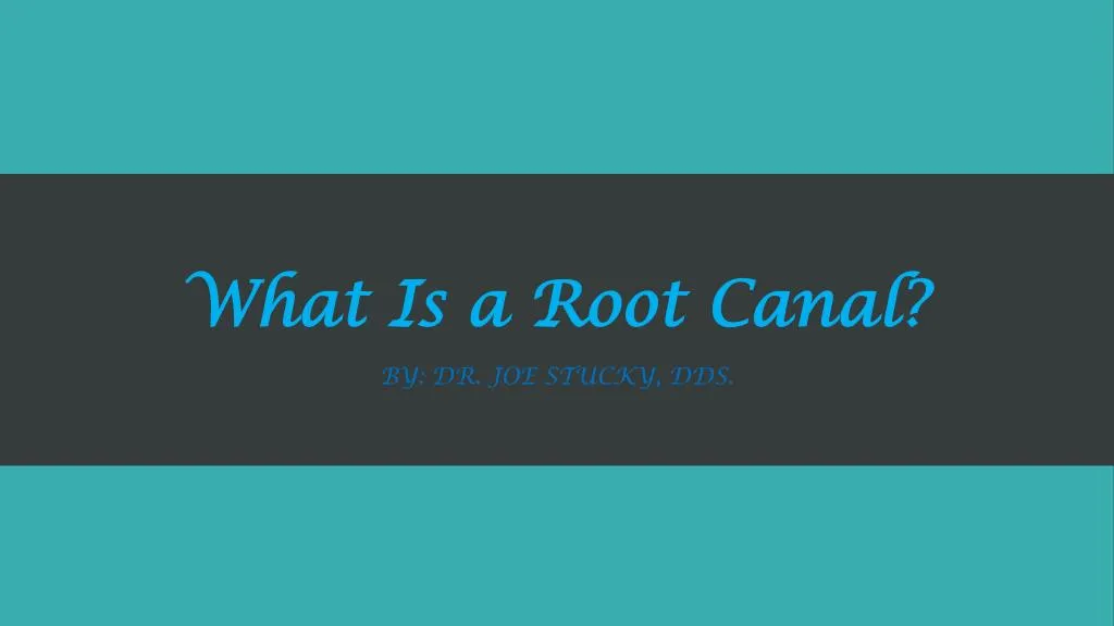 what is a root canal