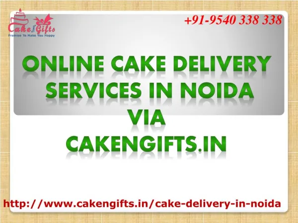 Online cake delivery services in noida