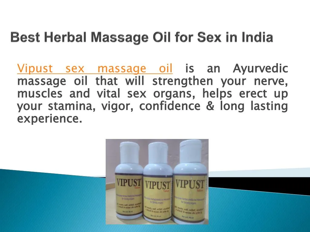 best herbal m assage o il for sex in india