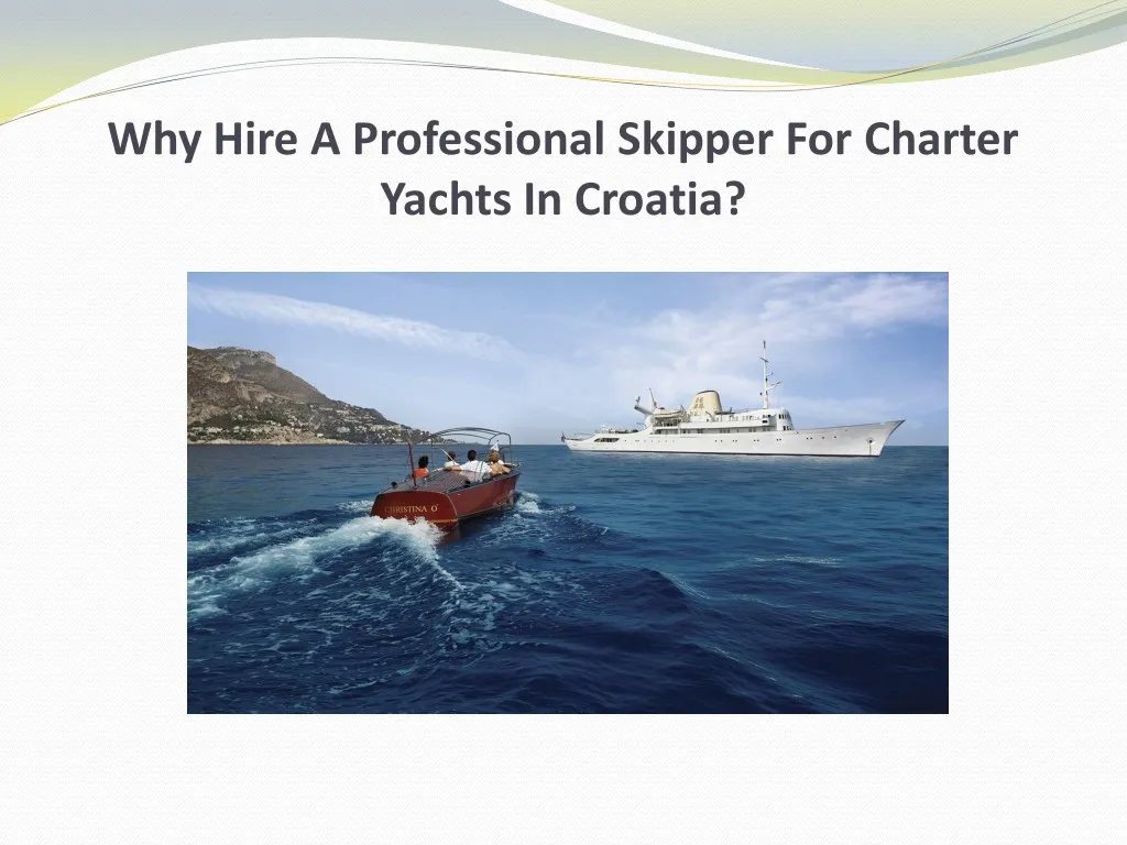 why hire a professional skipper for charter