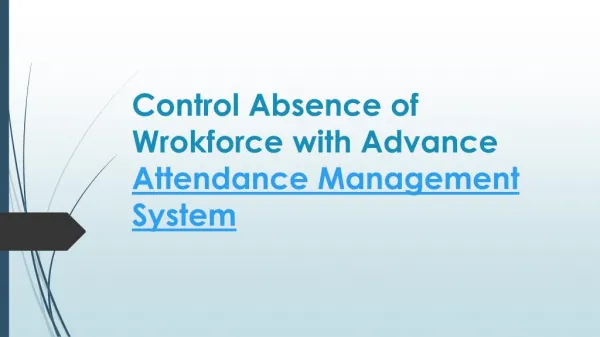 Attendance Management - Helping to increase Business productivity