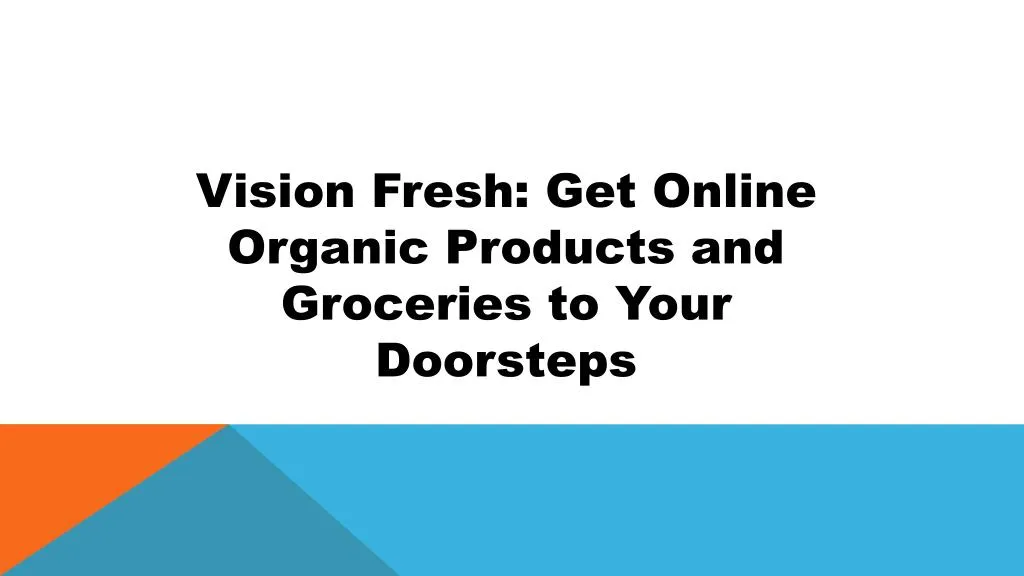 vision fresh get online organic products