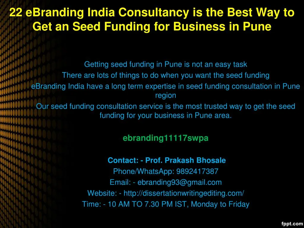 22 ebranding india consultancy is the best way to get an seed funding for business in pune
