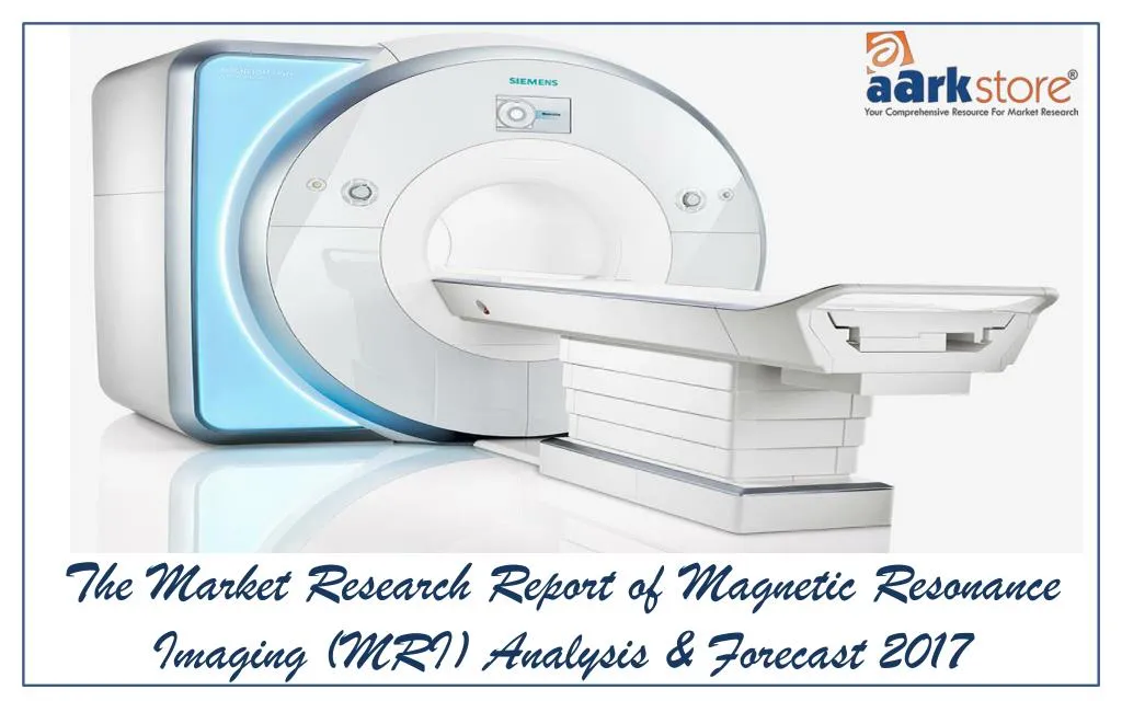 the market research report of magnetic resonance