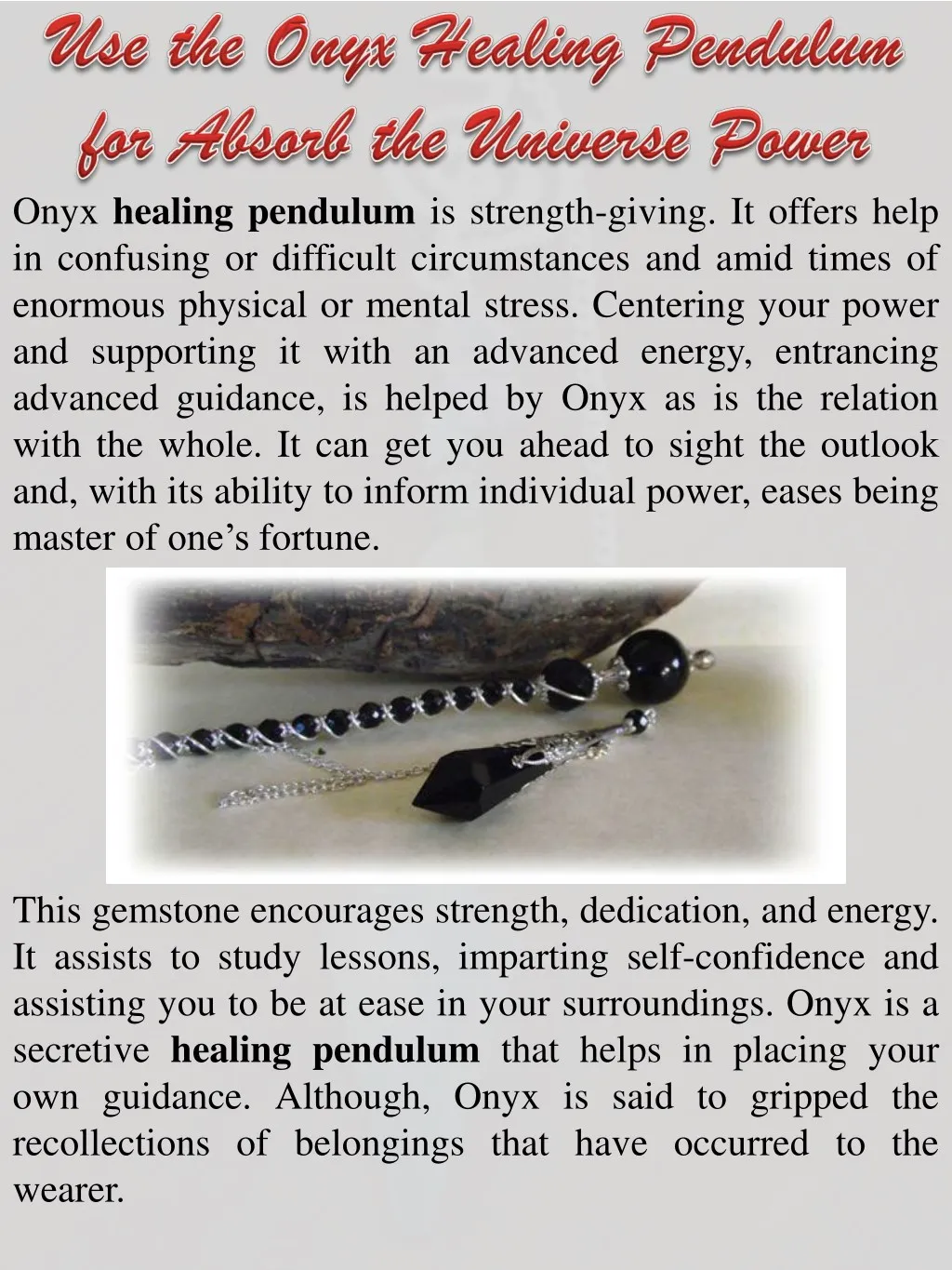 onyx healing pendulum is strength giving