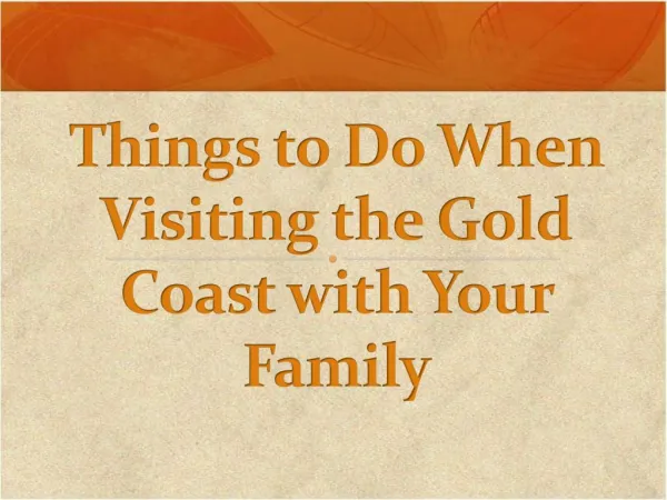 Things to Do When Visiting the Gold Coast with Your Family
