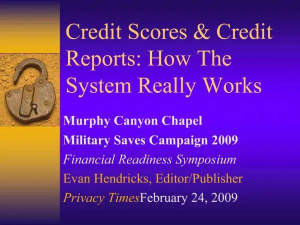 Credit Scores Credit Reports: How The System Really Works