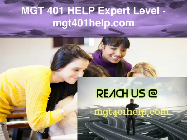 MGT 401 HELP Expert Level –mgt401help.com