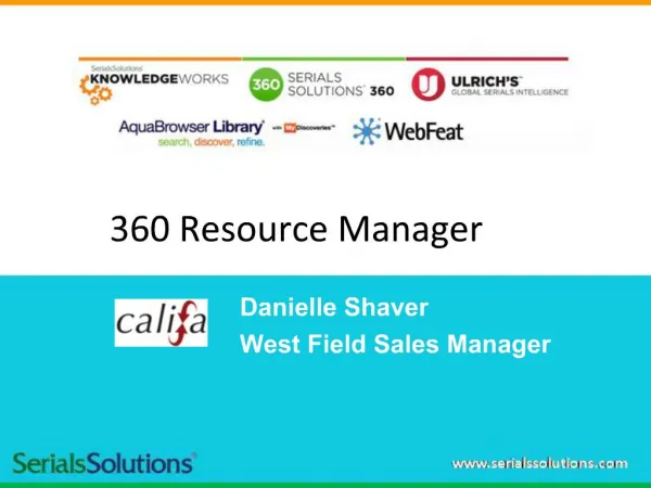 Danielle Shaver West Field Sales Manager