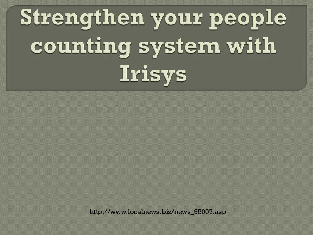 strengthen your people counting system with irisys