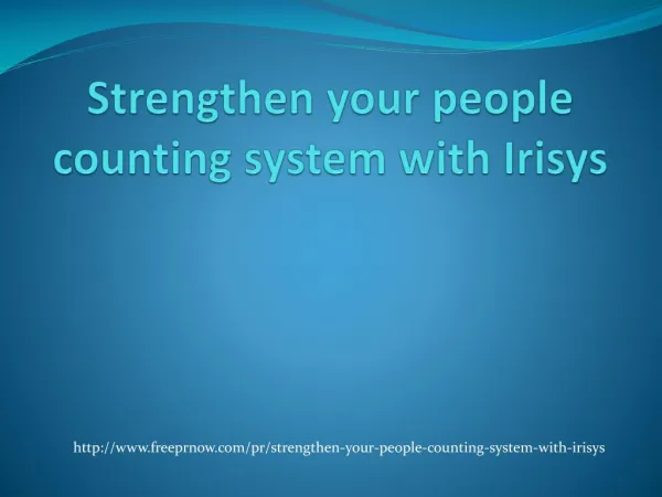 Strengthen your people counting system with Irisys