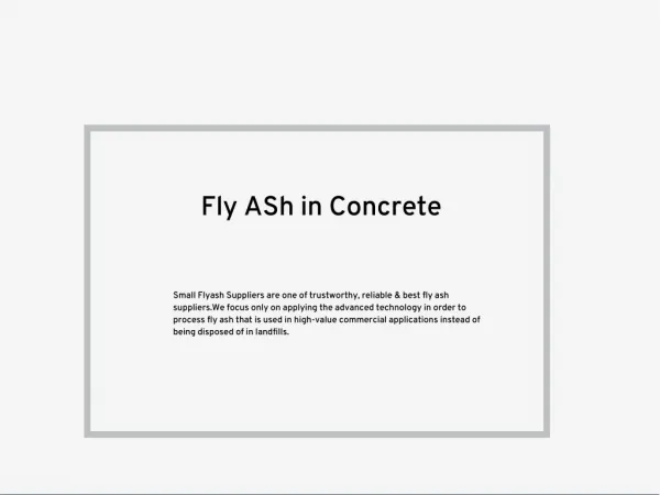 Optimizing The Use of Fly Ash for High Strength & Durability in Concrete