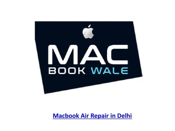Macbook Wale - Macbook Repair Center in Delhi, Best Macbook Repair Delhi