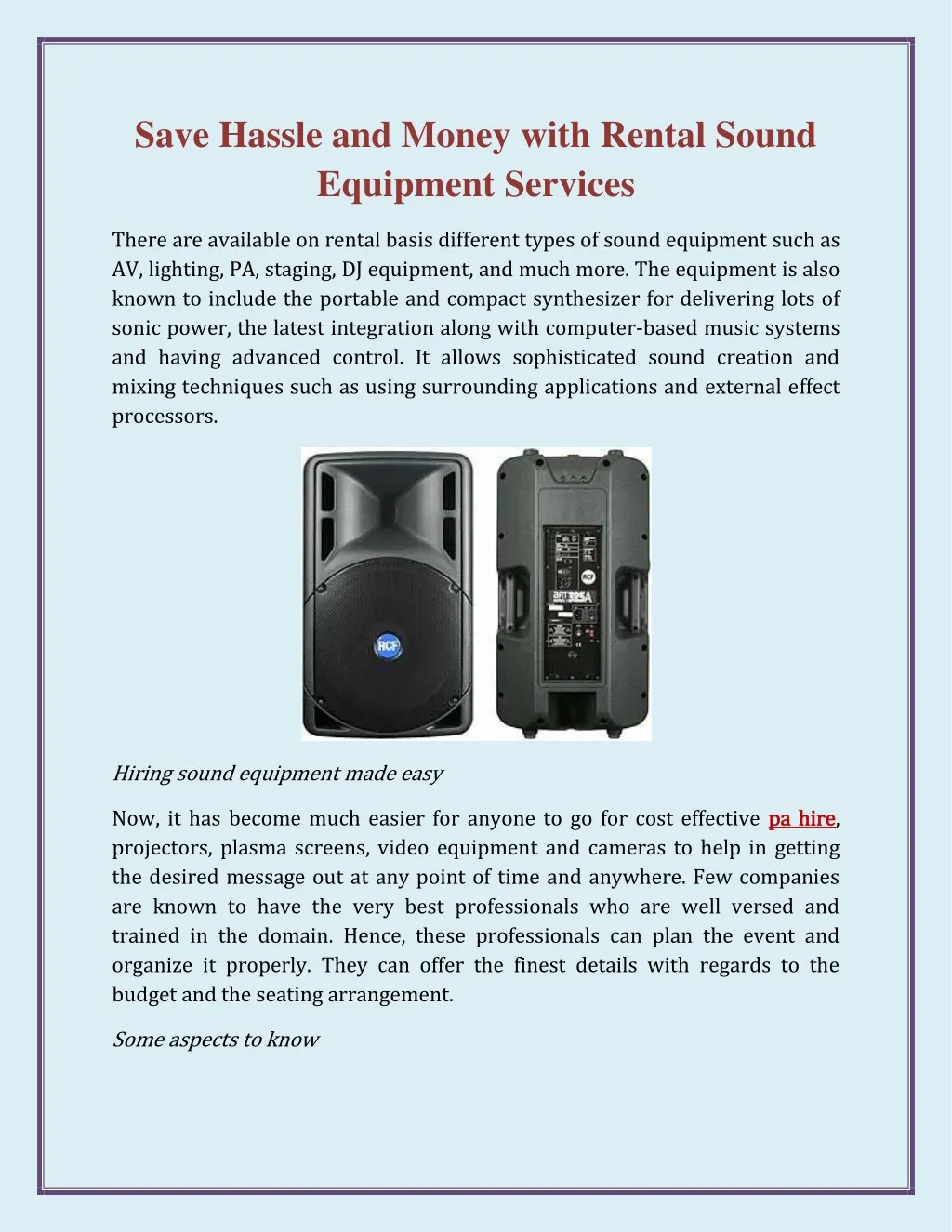 save hassle and money with rental sound equipment
