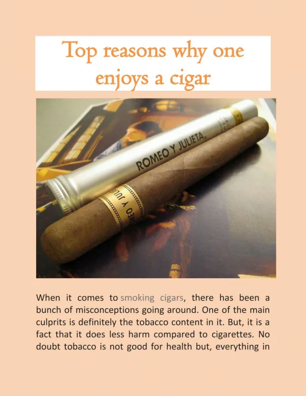Top reasons why one enjoys a cigar