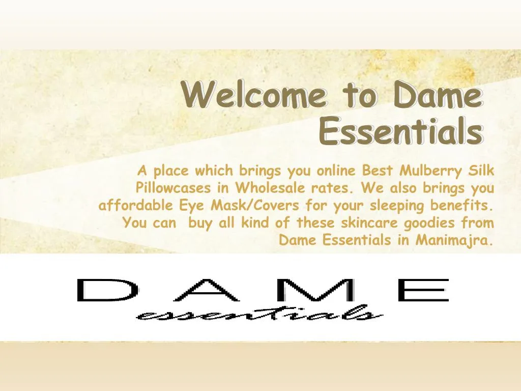 welcome to dame essentials