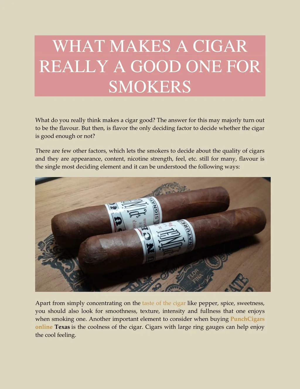 what makes a cigar really a good one for smokers