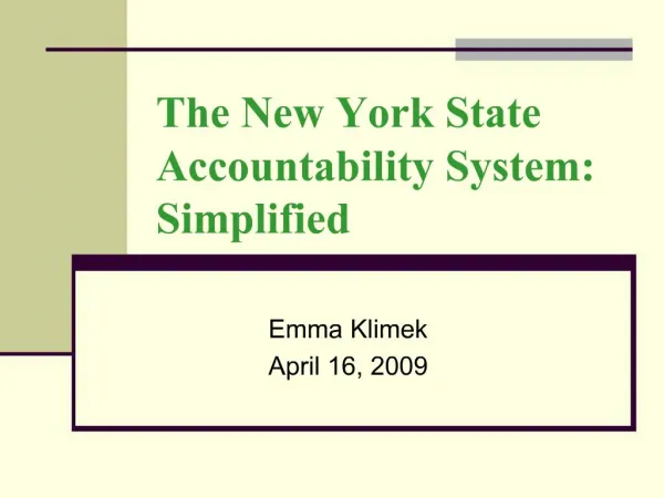 The New York State Accountability System: Simplified