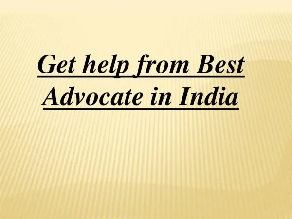 Get help from Best Advocate in India
