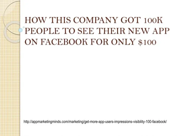 HOW THIS COMPANY GOT 100K PEOPLE TO SEE THEIR NEW APP ON FACEBOOK FOR ONLY $100