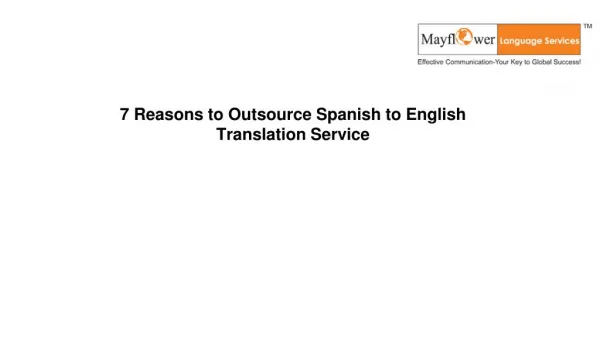 7 Reasons to Outsource Spanish to English Translation Service