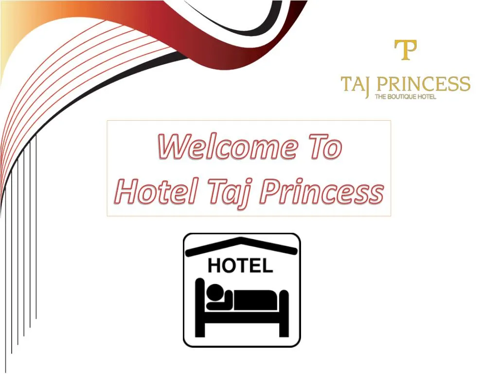 welcome to hotel taj princess