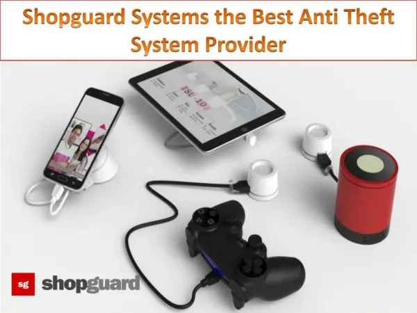 Shopguard Systems the Best Anti Theft System Provider