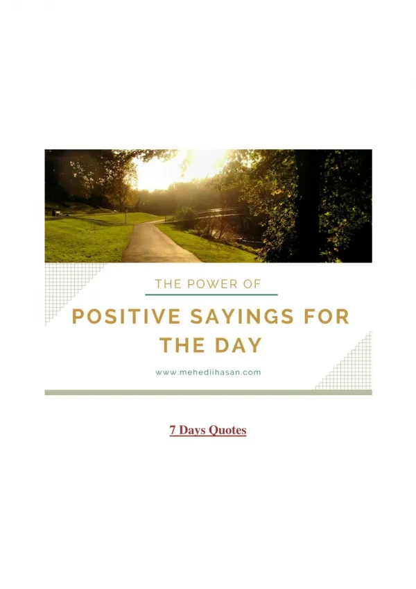 The Power of Positive Sayings for the Day [7 Days Quotes]